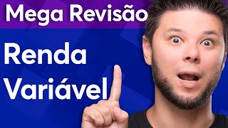 MEGA REVISÃO Renda Variável 2024 ✅ AULA GRATUITA INÉDITA no canal para CPA10 CPA20 e CEA 🚨 [upl. by Nyrehtak836]