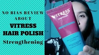 Vitress Hair Polish Strengthening Review [upl. by Ahsehyt]