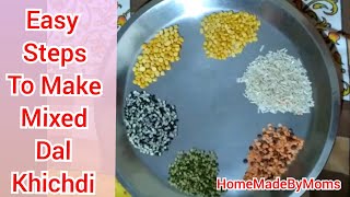 Quick And Simple Mixed Dal Khichdi Recipe [upl. by Odnamra]