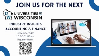 Universities of Wisconsin Industry Insights  Accounting and Finance  Dec23 [upl. by Darom]