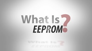 What Is EEPROM [upl. by Almeeta]