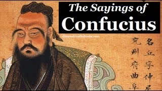 THE SAYINGS OF CONFUCIUS  FULL AudioBook  Greatest AudioBooks  Eastern Philosophy [upl. by Osrick]