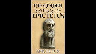 The Golden Sayings of Epictetus by Epictetus  Audiobook [upl. by Allicerp]