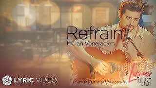 Refrain  Ian Veneracion Lyrics [upl. by Narud]