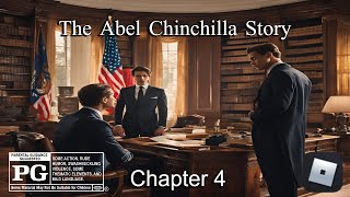 Oath Of Office  The Abel Chinchilla Story CHAPTER 4 [upl. by Keelin535]