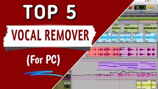 5 Best Vocal Remover App For PC In 2023  Remove Vocals From Any Song [upl. by Aicilec]