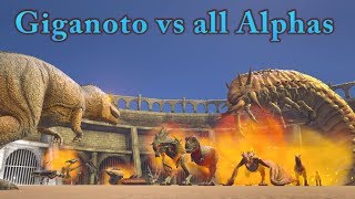 Giganotosaurus VS All Alpha Predators  ARK Survival Evolved  Cantex [upl. by Notniv]