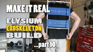 Elysium Exoskeleton Part 10 Setting up the Frame [upl. by Adnahcal625]