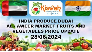 Dubai wholesale price 28062024 India fruits vegetables kiswah foodstuff trading LLC [upl. by Atteiluj396]