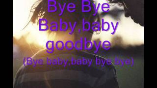 Bye bye baby  Lyrics   Bay city rollerswmv [upl. by Aleinad]