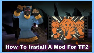 Quick Tips How To Install A Mod For TF2 In Less Than A Minute Caramelldansen [upl. by Fridell793]