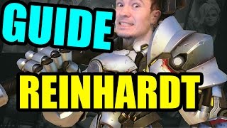 Guide Reinhardt Guide Overwatch FR [upl. by Conant]