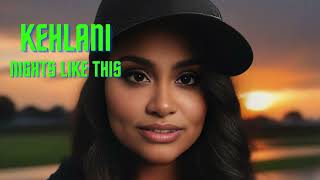 Kehlani Nights Like This Music heroes [upl. by Hurst]