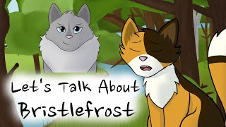 Lets Talk About Bristlefrost – Sunnys Spiel  Warriors Analysis [upl. by Schechter]