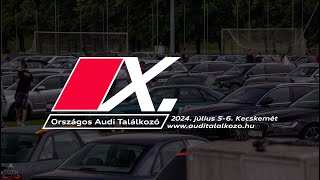 X Országos Audi Találkozó Official 4K Aftermovie [upl. by Trilbi]