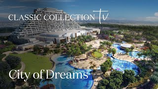 City of Dreams Mediterranean in Cyprus  Classic Collection TV [upl. by Akemehc]