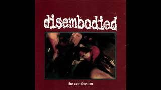 Disembodied  The Confession FULL EP 1996 [upl. by Palermo]