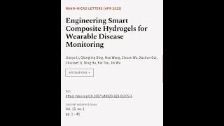 Engineering Smart Composite Hydrogels for Wearable Disease Monitoring  RTCLTV [upl. by Llertak465]