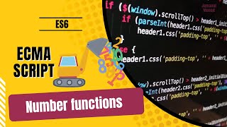 11 Ecmascript darija  Number functions [upl. by Nnayelsel]