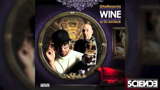 Ghettosocks amp DJ Jon Deck  Were Going To Drink A Lot Of Wine This Year Boys Mixtape [upl. by Pirali]