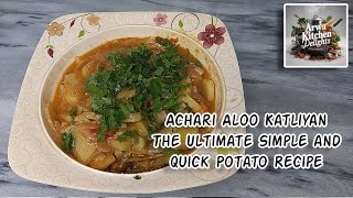 Achari Aloo Katliyan The Ultimate Simple and Quick Potato Recipe by arwa kitchen delights [upl. by Shuler649]