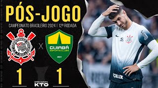 CORINTHIANS 1x1 CUIABÁ 🔴 PÓSJOGO Coletiva e Zona Mista  12ª Rodada  Brasileirão 2024 [upl. by Winfield]