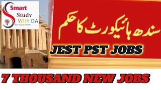 7128 New PST JEST Jobs Sindh High Court Order News for Teachers pstjest pstjestupdate [upl. by Ahsil]