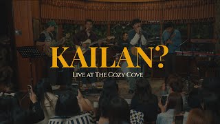 Kailan Live at The Cozy Cove  Maki [upl. by Notniw]