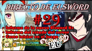 Elsword EuEs DIRECTO Informando ElswordComo comenzar en elsword 29 [upl. by Zwiebel]