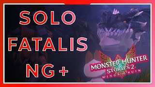 Solo NG FATALIS Monster Hunter Stories 2 [upl. by Nnaeitak]