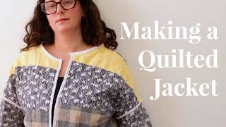 Making a Quilted Jacket A cursed project but still beginner friendly [upl. by Shaver]