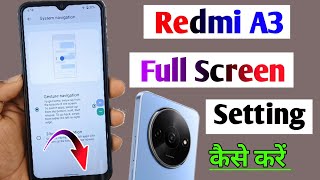 redmi a3 full screen setting how to full screen display redmi a3 redmi a3 side se back kaise kare [upl. by Ecirtak946]