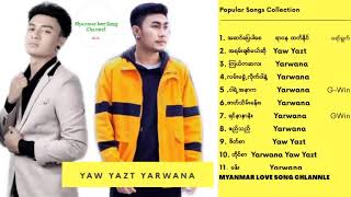 Yaw yazt yarwana သီချင်း​များ စုစည္း​မူ​ [upl. by Syned]