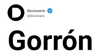 Gorrón Significado En Español [upl. by Imoen]