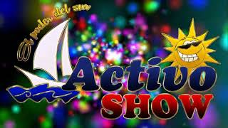 LOGO ACTIVO SHOW 3 FONDO [upl. by Deb]