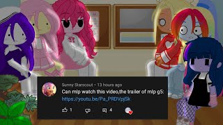 MLP react to g5 trailer originaland also requested [upl. by Quintie]