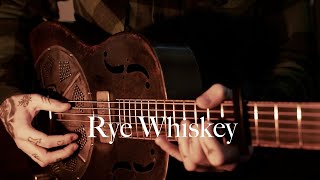 Rye Whiskey Cover by David amp The Devil [upl. by Eyanaj]