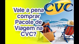 Vale a pena Comprar PACOTE DE VIAGEM na CVC [upl. by Anawt515]