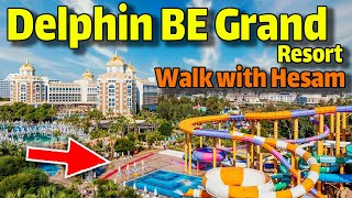 Delphin BE Grand Resort Uall Inclusive ANTALYA WALKING TOUR Travel Vlog  Delphin HOTEL Antalya [upl. by Curr]