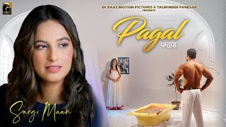 Pagal Video Sargi Maan  New Punjabi Song 2024  Latest Punjabi Sad Song 2024  EkBaaz Motion [upl. by Saretta92]