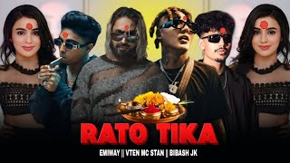 VTEN  Rato Tika  Mc StanBibasj JkEmiway  Naamibeats  Buddha Dong [upl. by Olpe]