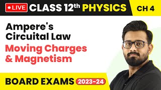 9 Amperes Circuital Law  moving charges and magnetism  CBSE 12th physics [upl. by Filahk]