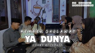 Ya Dunya II Member Sholawat II Cover Sholawat [upl. by Gent146]