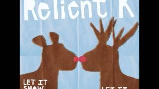 Relient K  Deck The Halls [upl. by Ydissak]