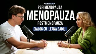 Despre MENOPAUZA Perimenopauza Postmenopauza Cu Ileana Badiu  Boabe de Cunoastere [upl. by Oikim414]