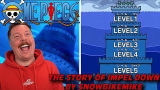 Wacky Lore with SnowBikeMike One Piece  Impel Down [upl. by Shanleigh705]