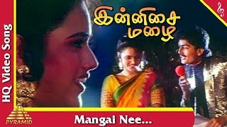 Mangai Nee Video Song Innisai Mazhai Tamil Movie Songs  Neeraj  Parveen Pyramid Music [upl. by Shaylah992]