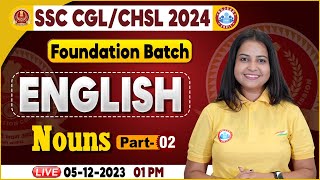 SSC CGL amp CHSL 2024 CHSL English Noun Class SSC Foundation Batch CGL English By Kiran Mam [upl. by Fanechka203]