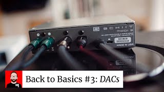 BACK TO BASICS Part 3 DACs [upl. by Rebna201]