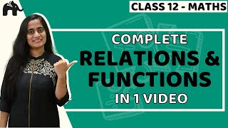 Relation and Function Class 12 Maths  NCERT Chapter 1  CBSE JEE  One Shot हिंदी में [upl. by Tikna912]